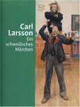 LARSON, CARL - JOHANN GEORG PRINZ VON HOHENZOLLERN. - Carl Larsson: Ein Schwedisches Marchen