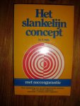 Felix, Dr. A. - Het slankelijn concept. Met succesgarantie