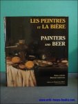 LEMOINE, Serge et MARCHAND, Bernard; - LES PEINTRES ET LA BIERE / PAINTERS AND BEER,