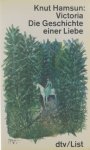 Knut Hamsun - Victoria - Die Geschichte einer Liebe