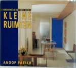 Anoop Parikh 33578,  Bert Stroo 65633 - Originele ideeën voor kleine ruimten