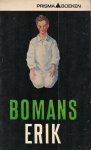Bomans (Den Haag, 2 maart 1913 - Bloemendaal, 22 december 1971), - Erik of het klein insectenboek. - Prentjes Karel Thole.