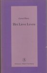 Reve, Gerard - Het lieve leven. Reve, Gerard - Het lieve leven.