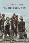 Ghosh, Amitav - Na de tsunami