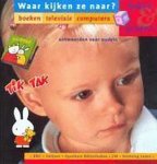  - Waar kijken ze naar ?