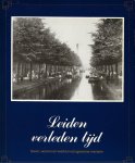 Nagtegaal, Henk / Smit, Cor / Velden, Sjaak van der / Versteegh, G.H. - Leiden verleden tijd. Leven, wonen en werken van gewone mensen Nagtegaal, Henk / Smit, Cor / Velden, Sjaak van der / Versteegh, G.H. - Leiden verleden tijd. Leven, wonen en werken van gewone mensen