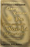 G. Zukav 21149 - De dansende Woe-Li meesters