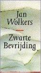 Jan Wolkers - Zwarte bevrijding
