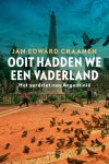 Jan Edward Craanen 226086 - Ooit hadden we een vaderland het verdriet van Argentinië