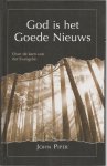 Piper, J. - God is het Goede Nieuws / over de kern van het Evangelie