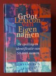 röst, l.c.m. - groot lexicon van eigennamen (kramers lexicon) röst, l.c.m. - groot lexicon van eigennamen (kramers lexicon)