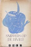 A. Marja - Snippers op de rivier
