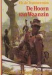 Temmerman, Els de - De hoorn van waanzin. Soedan, Ethiopie, Somalie Temmerman, Els de - De hoorn van waanzin. Soedan, Ethiopie, Somalie