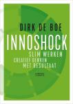 De Boe, Dirk - Innoshock / Slim werken, creatief denken met resultaat