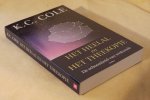 Cole K.C. - Het heelal en het theekopje. de schoonheid van wiskunde