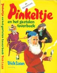 Laan, Dick .. Omslag en illustraties van Rein van Looy - Pinkeltje en het gestolen toverboek