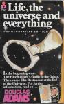 Adams, Douglas - Life, the Universe and Everything. Volume 3 of Trilogy 'The Hitch-Hiker's Guide to the Galxy.