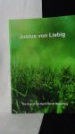 Liebig, Justus von, - The search for agricultural recycling.