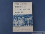 McKitterick, Rosamond. - The uses of Literacy in early Mediaeval Europe.
