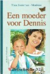 Zoeteman-Meulstee, Thea - Een moeder voor Dennis