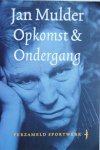 Mulder, Jan - Opkomst & Ondergang / Verzameld sportwerk / deel 3 Mulder, Jan - Opkomst & Ondergang / Verzameld sportwerk / deel 3