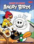 Walter Foster; - Learn to Draw Angry Birds  Learn to draw all of your favorite Angry Birds and Those Bad Piggies!,