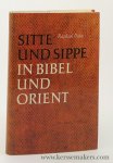 Patai, Raphael. - Sitte und Sippe in Bibel und Orient.