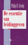 Crosby, Philip - De essentie van leidinggeven.