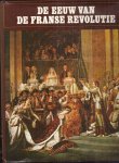 - - 7000 jaar wereld-geschiedenis De eeuw van de franse revolutie