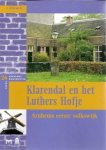 J. Vredenberg - Klarendal en het Luthers Hofje