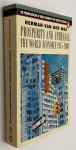 Wee, Herman van der, - Prosperity and upheaval. The world economy 1945-1980