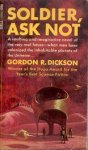 Dickson, Gordon R. - Childe Cycle 03: Soldier ask not