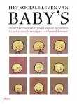 Kemner, Chantal - Het sociale leven van baby's / en de spectaculaire groei van de hersenen in het eerste levensjaar