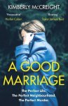 Kimberly McCreight - A Good Marriage