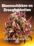 Wegman, Frans H. - Bloemschikken en Droogboeketten