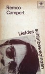 Campert, Remco - Liefdes schijnbewegingen Campert, Remco - Liefdes schijnbewegingen