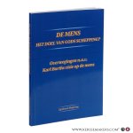 Meijering, Eginhard. - De mens. Het doel van Gods schepping? Overwegingen n.a.v. Karl Barths visie op de mens.