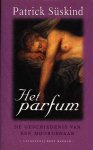 Suskind, Patrick - Het parfum - De geschiedenis van een moordenaar