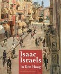 ISRAELS (I) -  Vlieger-Moll, Willemien De: - Isaac Israels in Den Haag
