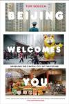 Scocca, Tom - Beijing Welcomes You - Unveiling the Capital City of the Future -