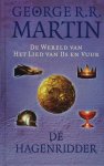 George R.R. Martin - De Hagenridder