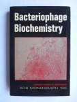 Christopher K. Mathews - Bacteriophage Biochemistry, ACS Monograph 166