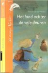 Marian van der Heiden ..Illustraties  Helen van Vliet - Het land achter de vele deuren   ..  Alexander vindt het beslist niet prettig om de slimste van de klas te zijn, Want enkel daarom wordt hij regelmatig te pakken genomen door jongens uit zijn klas.