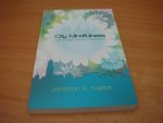 Kaplan, Jonathan S - City Mindfulness - rust in een hectisch bestaan
