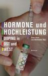 Latzel, Klaus, Niethammer, Lutz - Hormone und Hochleistung