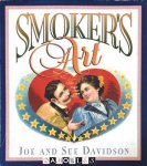 Joe Davidson, Sue Davidson - Smoker's Art