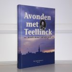 Golverdingen, M. - Avonden met Teellinck. Actuele thema's uit zijn werk