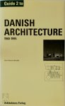 Jørgen Sestoft ,  Jørgen Hegner Christiansen ,  Kim Dirckinck-Holmfeld - Guide 2 to Danish Architecture: 1960-1995