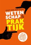 Jaap van der Stel - Wetenschap en praktijk gids voor (aankomende) professionals in zorg, welzijn en sociaal werk