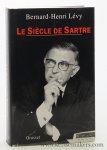 Lévy, Bernard-Henri. - Le siècle de Sartre. Enquête philosophique.